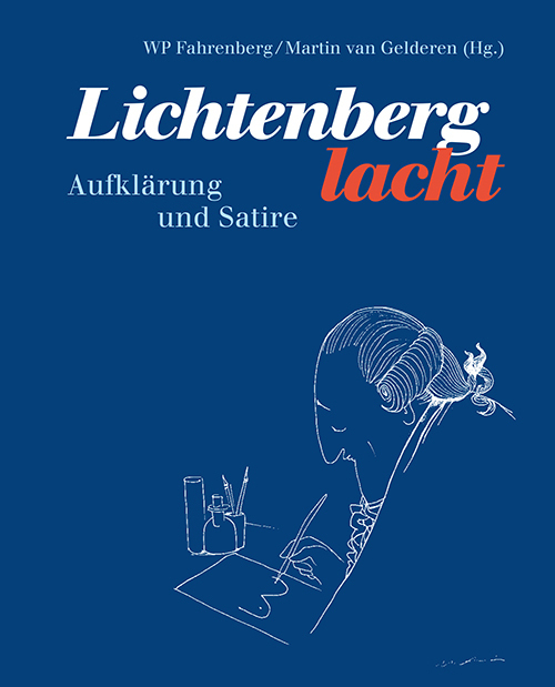 Lichtenberg lacht. Aufklärung und Satire