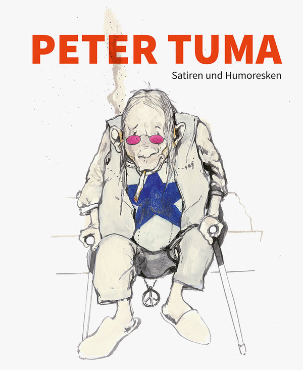 Peter Tuma. Satiren und Humoresken